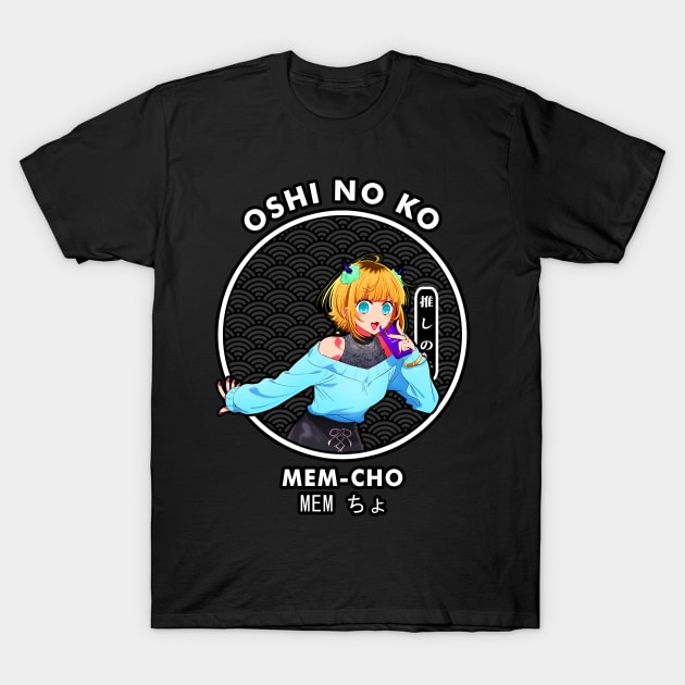 Mem-Cho - Oshi no ko T-Shirt by Bulatan Ungu 80s